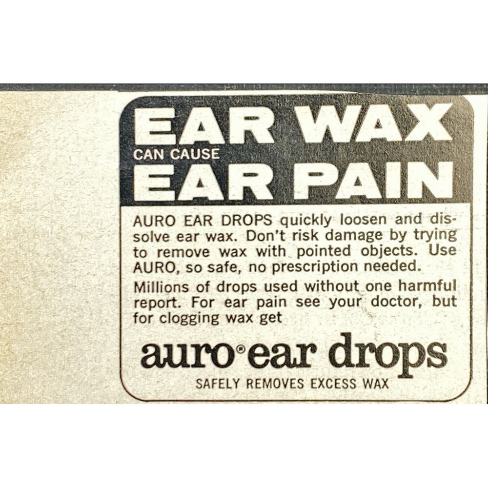 Auro*Ear Drops "Ear Wax and Ear Pain" Vintage Print Ad 1971